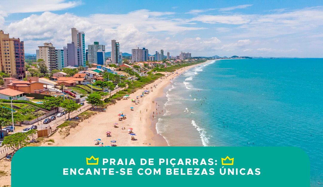 Praia de Piçarras: encante-se com belezas únicas