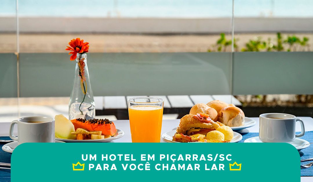 Um hotel em Piçarras SC para você chamar lar 